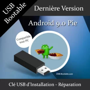 clé USB bootable Android 9.0 Pie