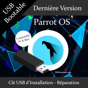 Clé USB bootable Parrot OS